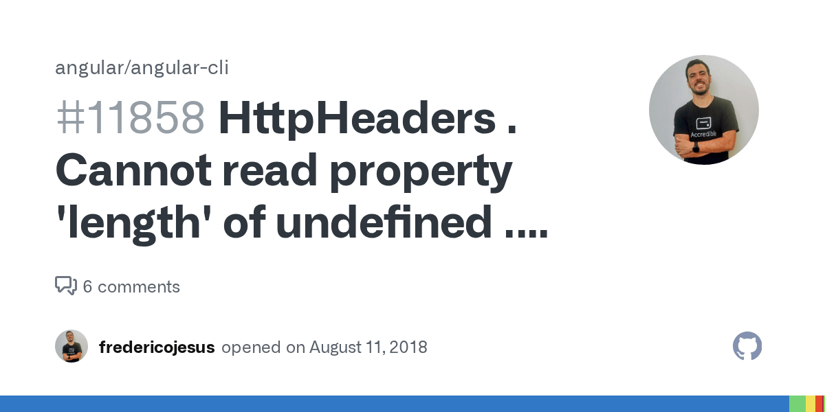 HttpHeaders . Cannot read property 'length' of undefined . Angular Universal · Issue 11858