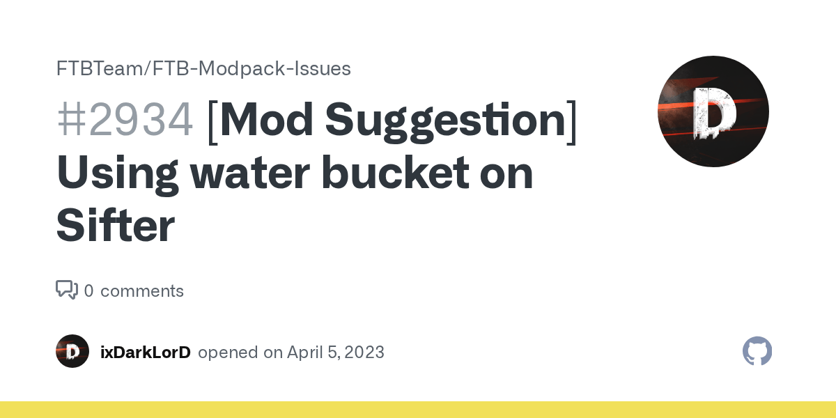 [Mod Suggestion] Using water bucket on Sifter · Issue 2934 · FTBTeam