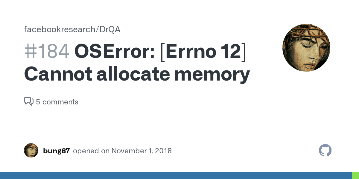OSError [Errno 12] Cannot allocate memory · Issue 184