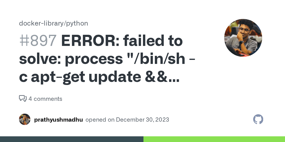 ERROR failed to solve process "/bin/sh c aptget update && aptget