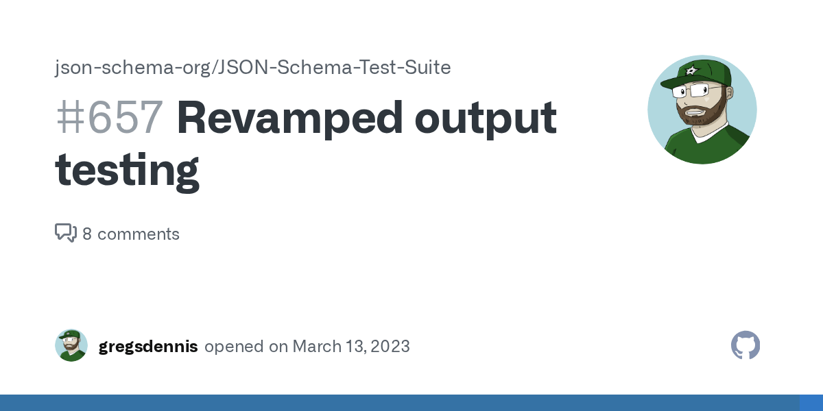 Revamped output testing · Issue 657 ·