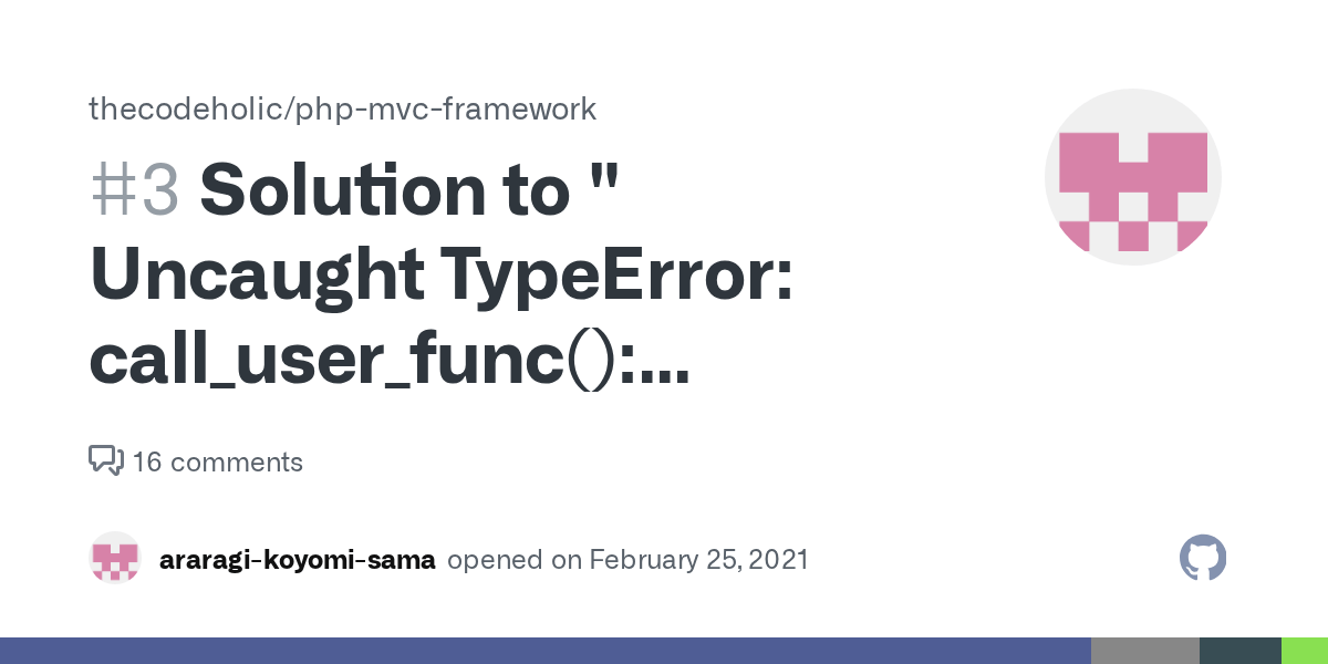 Solution to " Uncaught TypeError call_user_func() Argument 1
