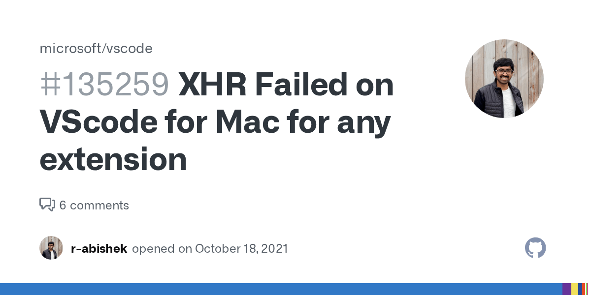 XHR Failed on VScode for Mac for any extension · Issue 135259 · microsoft/vscode · GitHub