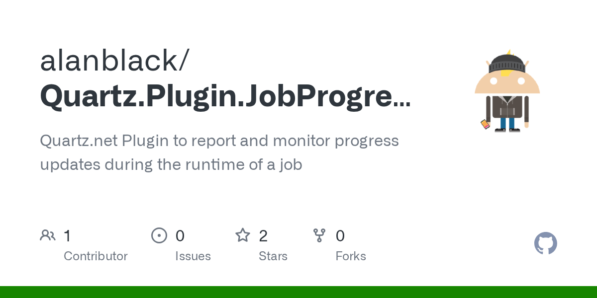 GitHub alanblack/Quartz.Plugin.JobProgress Plugin to
