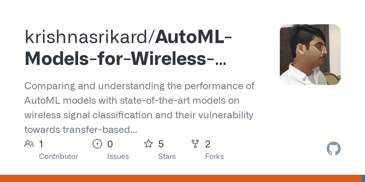 GitHub krishnasrikard/AutoMLModelsforWirelessSignals