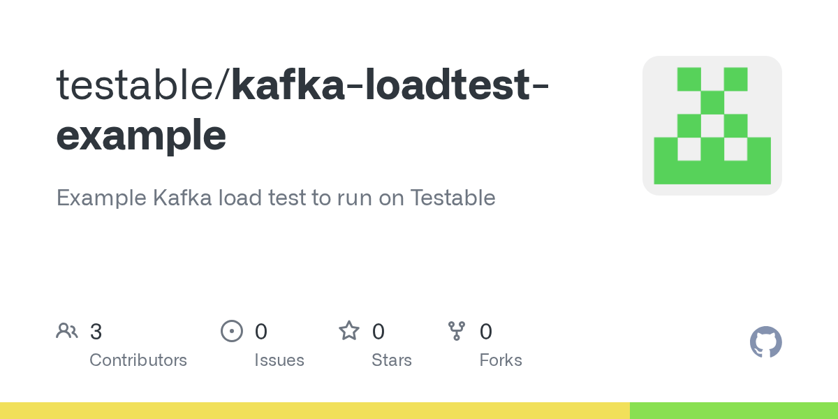 GitHub testable/kafkaloadtestexample Example Kafka load test to