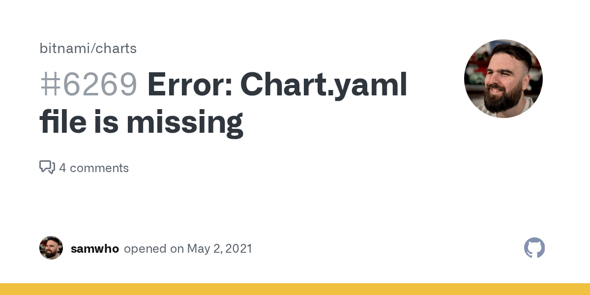 Error: Chart.yaml file is missing · Issue #6269 · bitnami/charts · GitHub