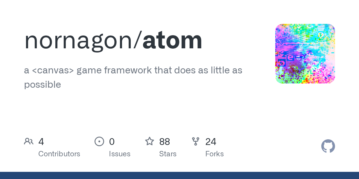 GitHub nornagon/atom a game framework that does as little as possible