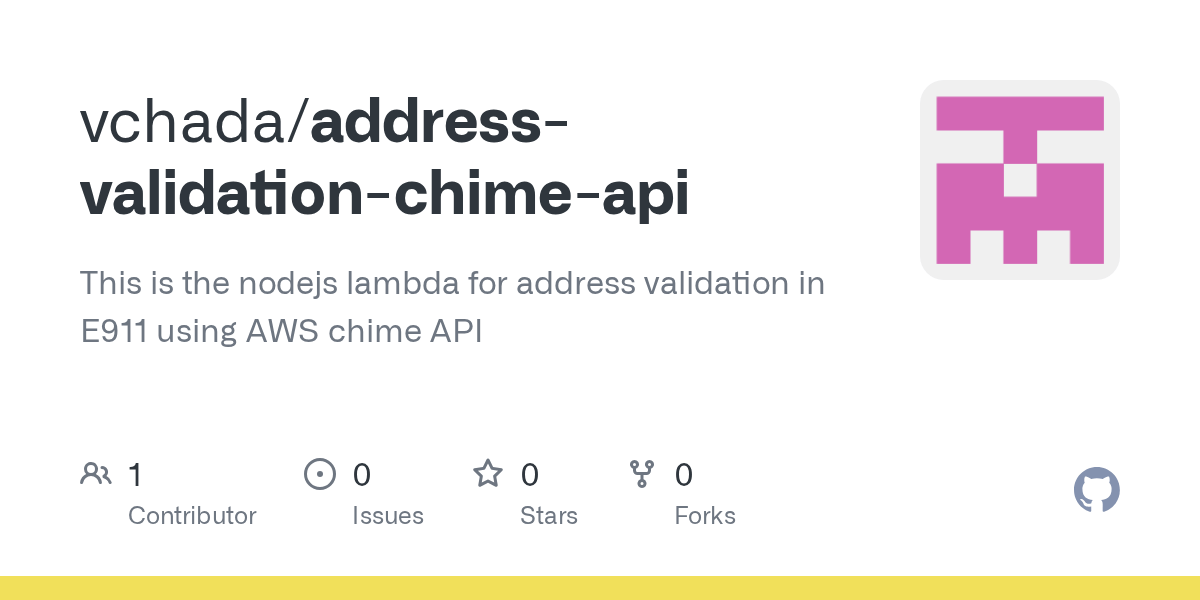 GitHub vchada/addressvalidationchimeapi This is the nodejs lambda