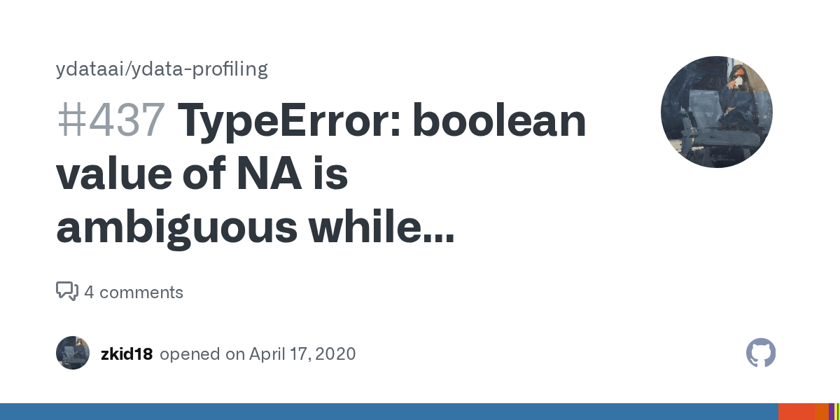 TypeError boolean value of NA is ambiguous while running describe_df