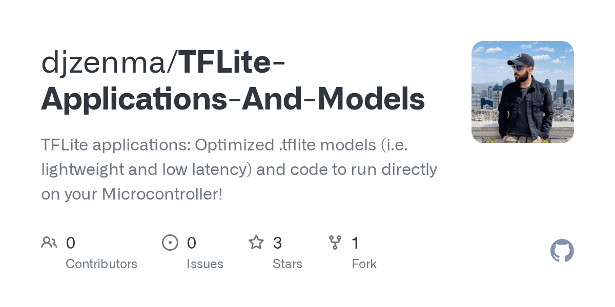 GitHub djzenma/TFLiteApplicationsAndModels TFLite applications