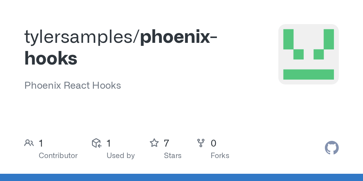 GitHub tylersamples/phoenixhooks Phoenix React Hooks