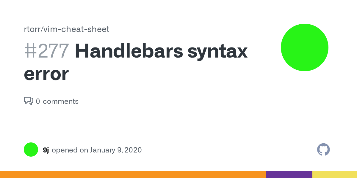 Handlebars syntax error · Issue 277 · rtorr/vimcheatsheet · GitHub