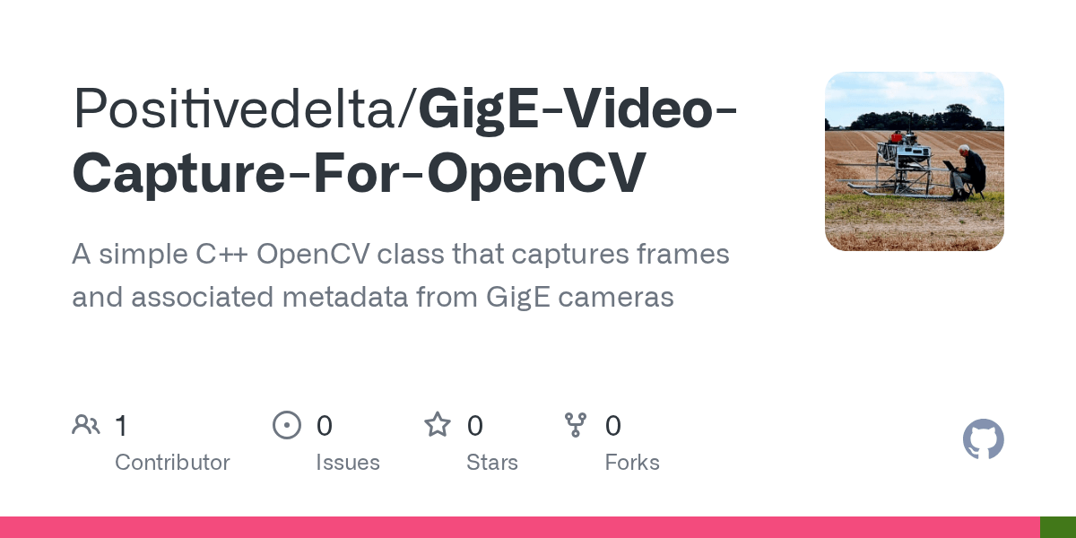 GitHub Positivedelta/GigEVideoCaptureForOpenCV A simple C++