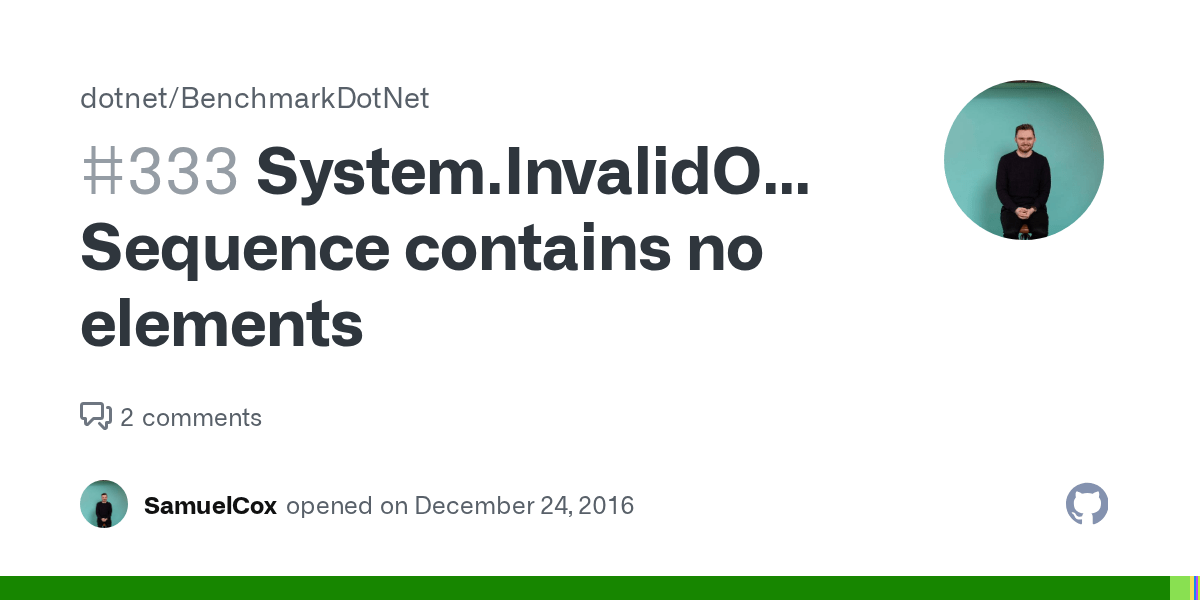System.InvalidOperationException Sequence contains no elements · Issue