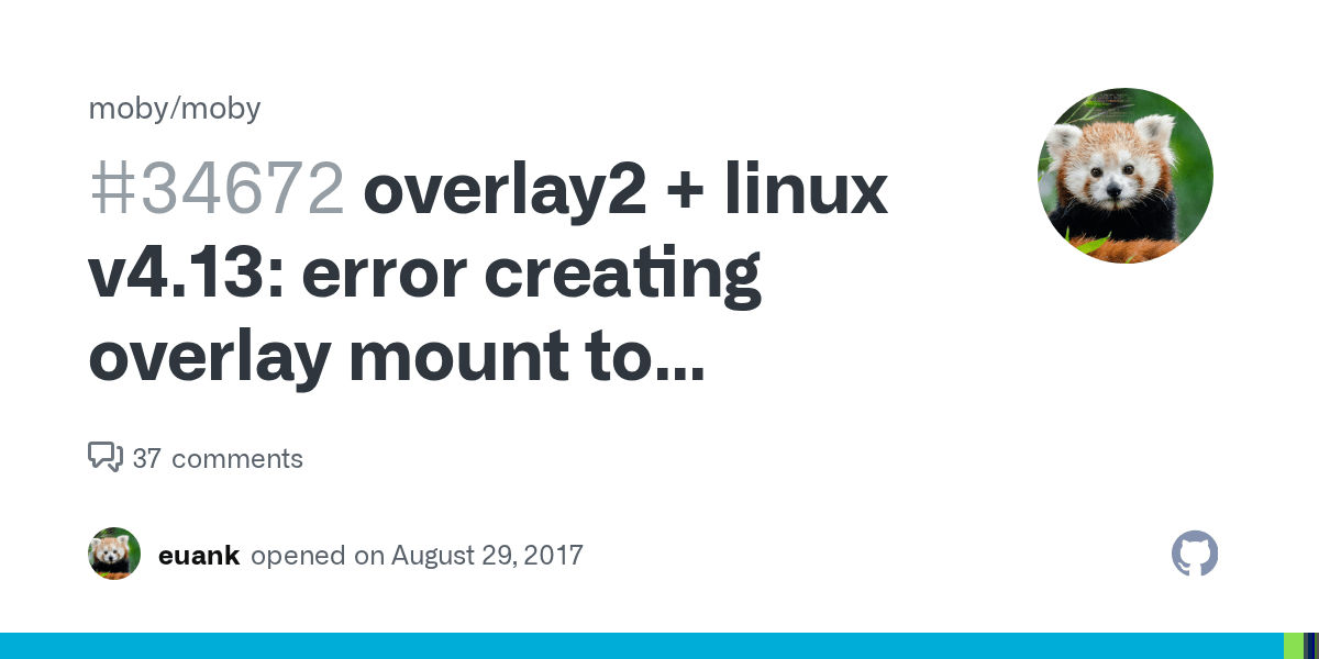overlay2 + linux v4.13 error creating overlay mount to /var/lib/docker