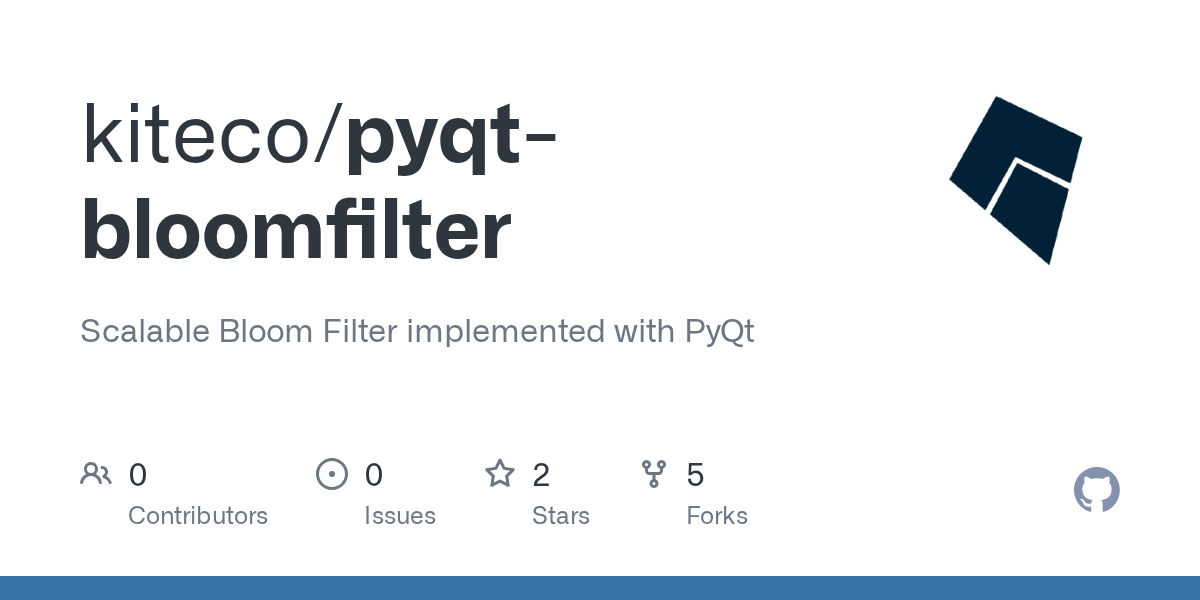 GitHub kiteco/pyqtbloomfilter Scalable Bloom Filter implemented