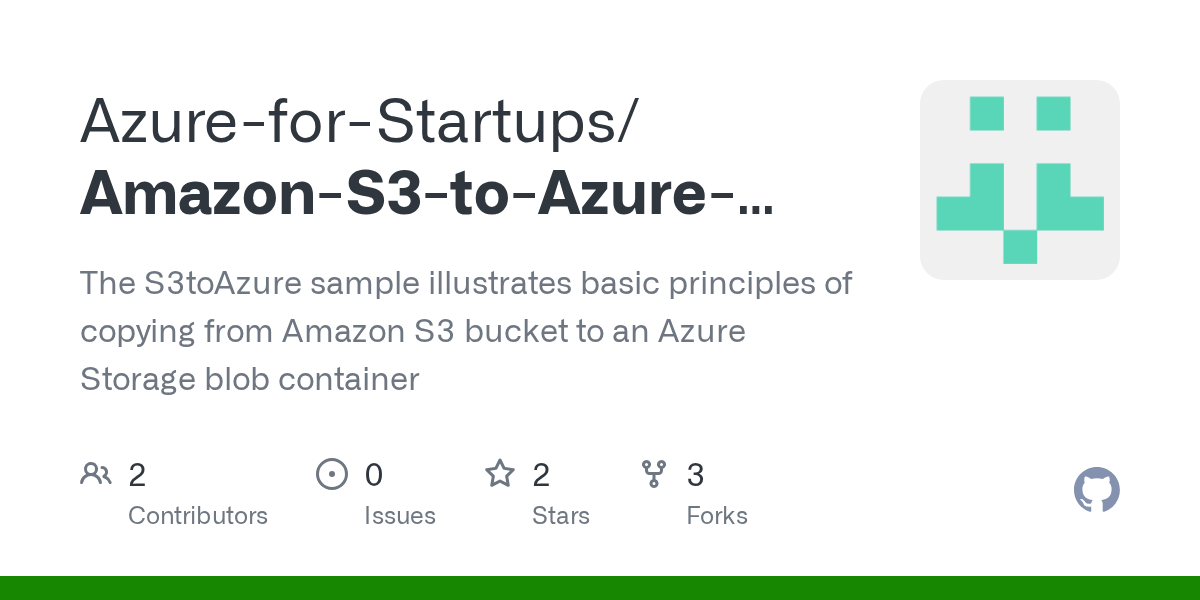 GitHub AzureforStartups/AmazonS3toAzureStoragedemo The