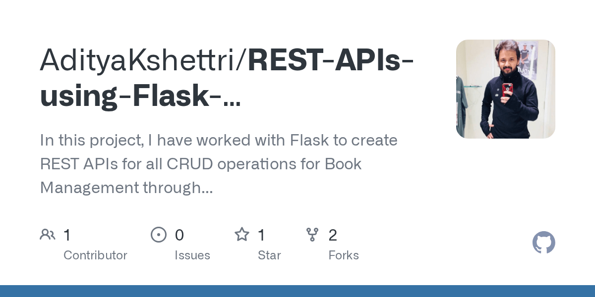 GitHub AdityaKshettri/RESTAPIsusingFlaskSQLAlchemyPostman In