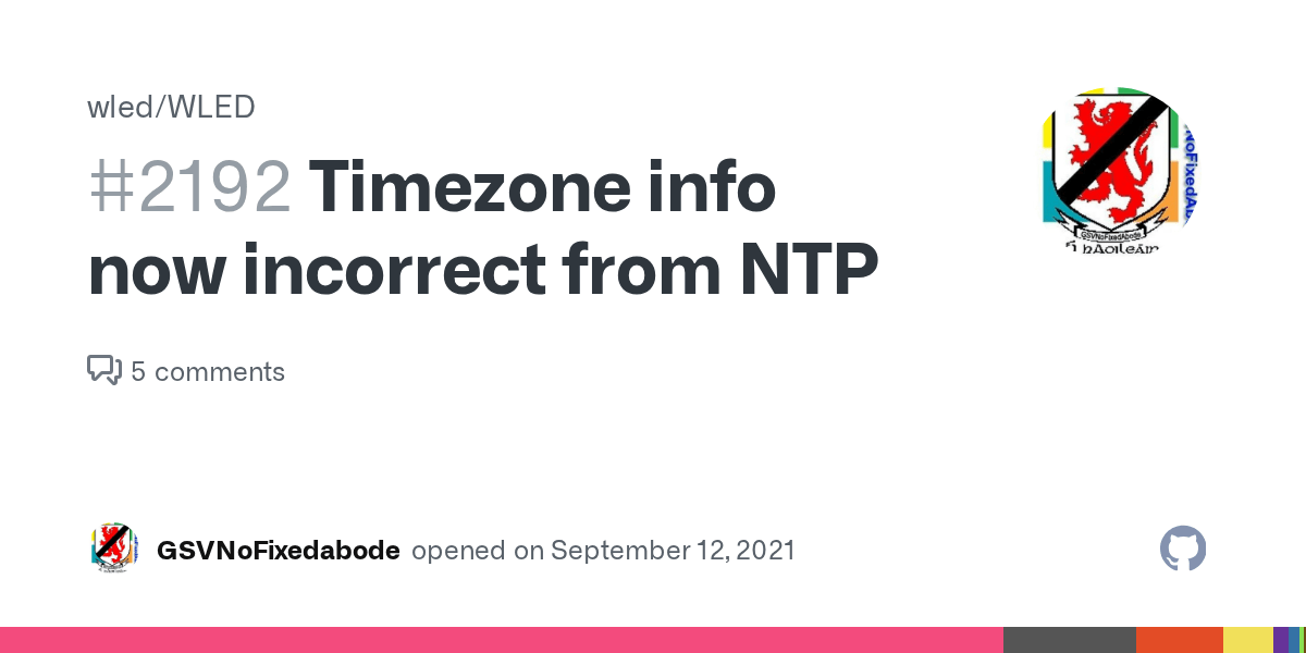 Timezone info now incorrect from NTP · Issue 2192 · Aircoookie/WLED