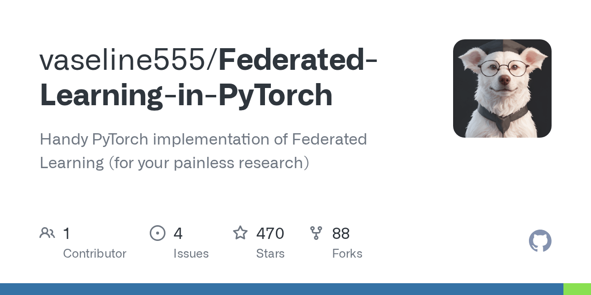 Issues · vaseline555/FederatedLearninginPyTorch · GitHub