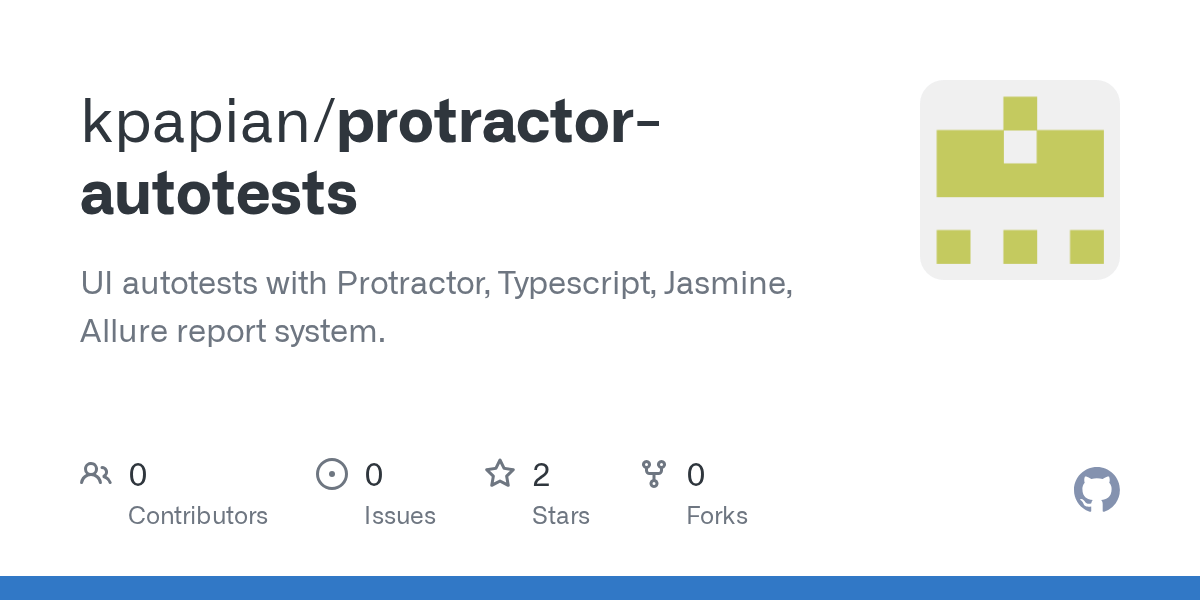 GitHub kpapian/protractorautotests UI autotests with Protractor