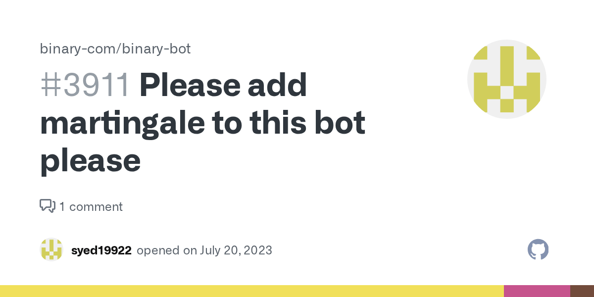 Please add martingale to this bot please · Issue 3911 ·