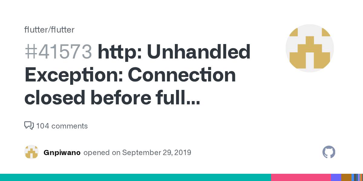 http Unhandled Exception Connection closed before full header was