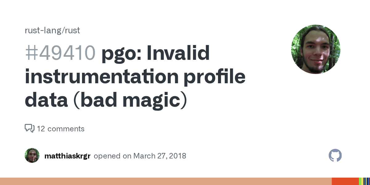 pgo Invalid instrumentation profile data (bad magic) · Issue 49410