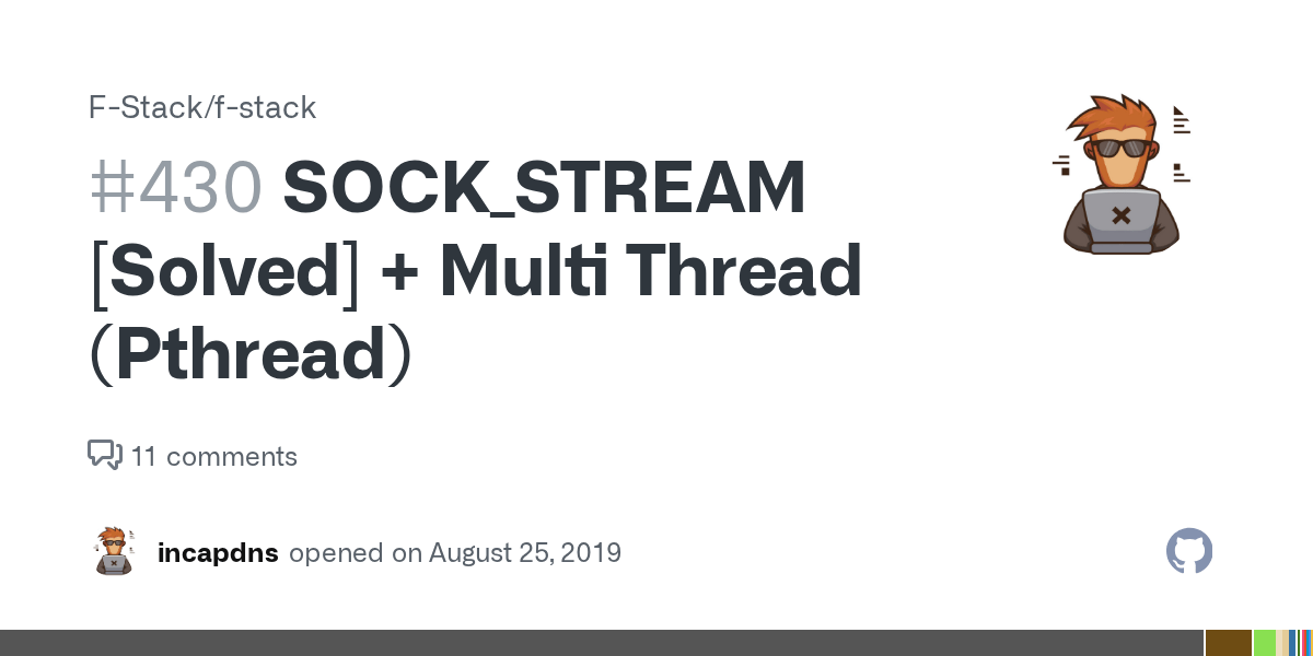 SOCK_STREAM [Solved] + Multi Thread (Pthread) · Issue 430 · FStack/f