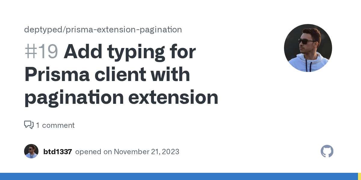Add typing for Prisma client with pagination extension · Issue 19