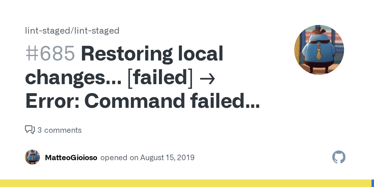 Restoring local changes... [failed] → Error Command failed git