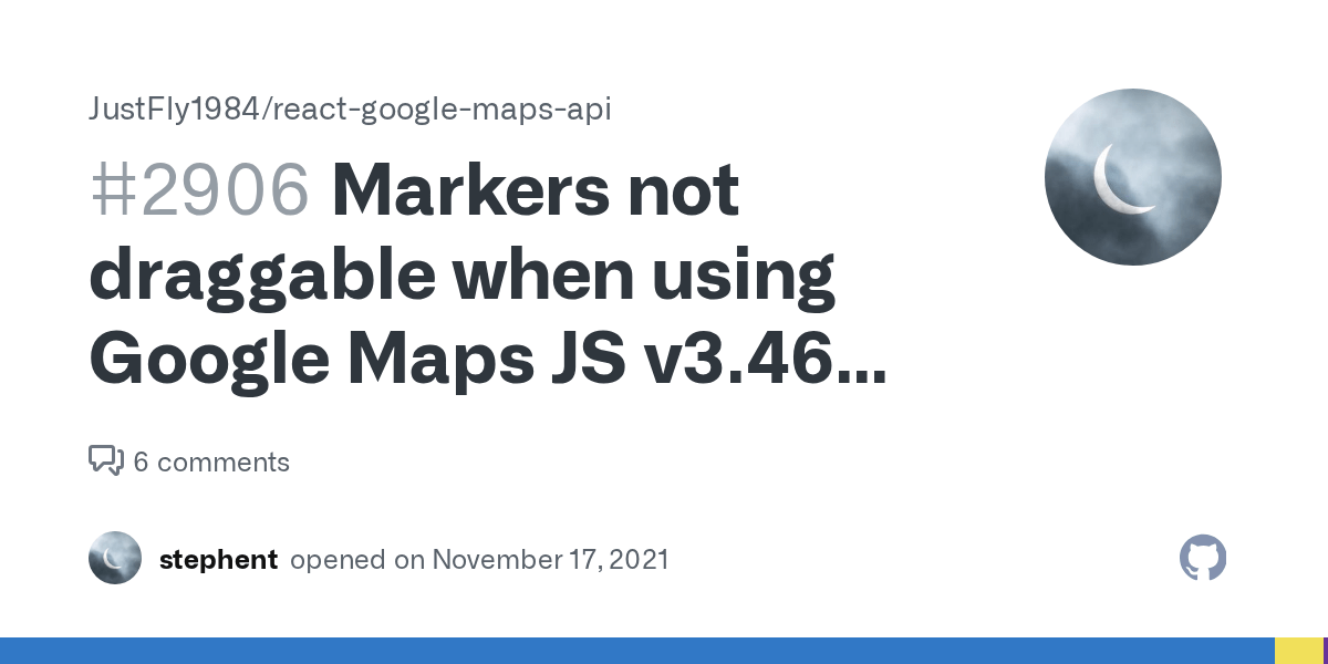 Markers not draggable when using Google Maps JS v3.46 (current