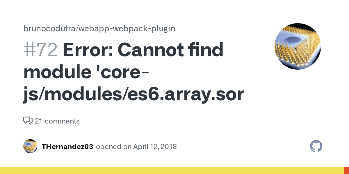 Error Cannot find module 'corejs/modules/es6.array.sort' · Issue 72