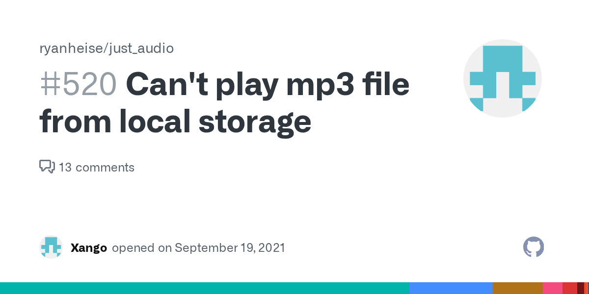 Can't play mp3 file from local storage · Issue 520 · ryanheise/just