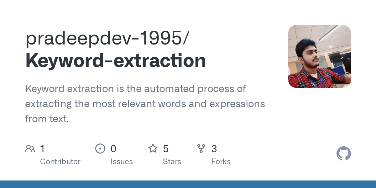 GitHub pradeepdev1995/Keywordextraction Keyword extraction is the