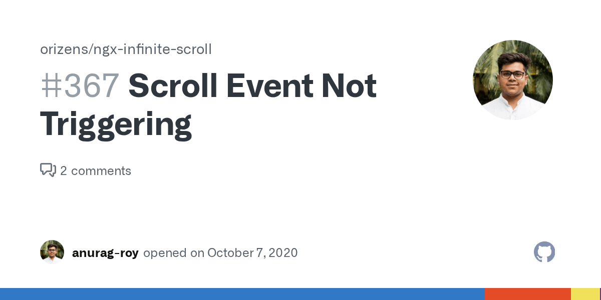 Scroll Event Not Triggering · Issue 367 · orizens/ngxinfinitescroll