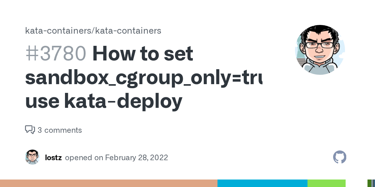 How to set sandbox_cgroup_only=true use katadeploy · Issue 3780