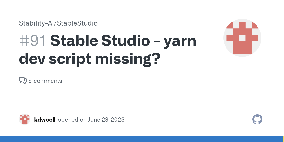 Stable Studio yarn dev script missing? · Issue 91 · StabilityAI