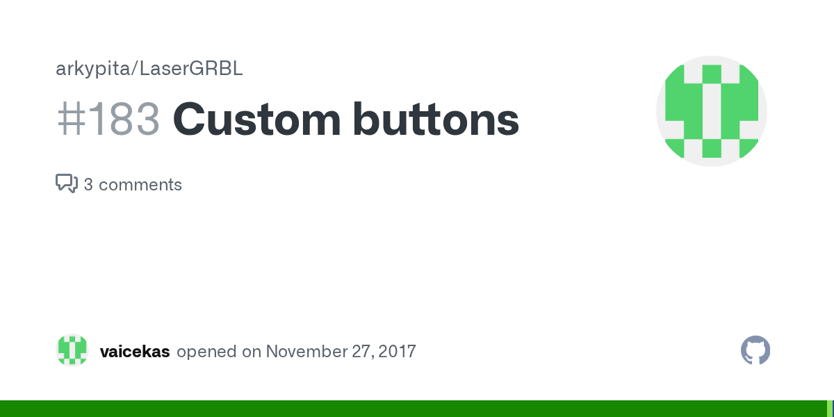 Custom buttons · Issue 183 · arkypita/LaserGRBL · GitHub