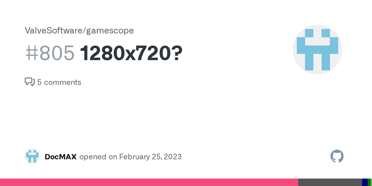 1280x720? · Issue 805 · ValveSoftware/gamescope · GitHub
