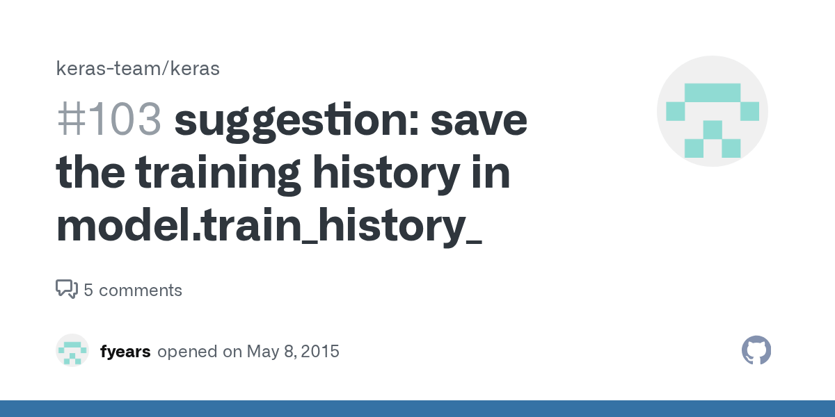suggestion save the training history in model.train_history_ · Issue