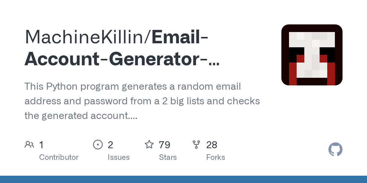 EmailAccountGeneratorChecker/main.py at main · MachineKillin/Email