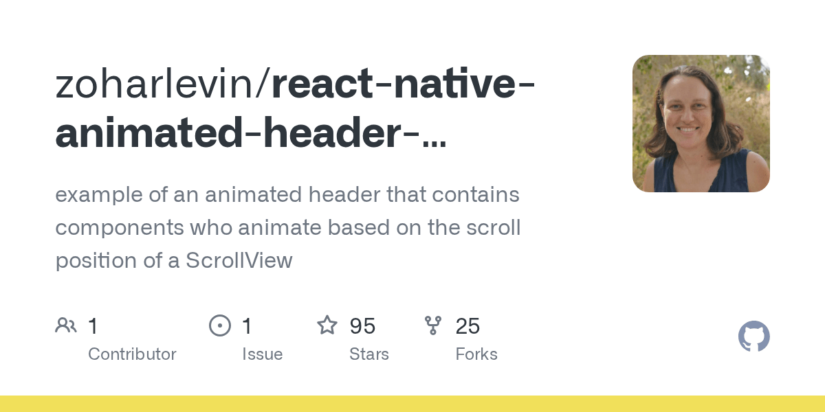 GitHub zoharlevin/reactnativeanimatedheaderexample example of an