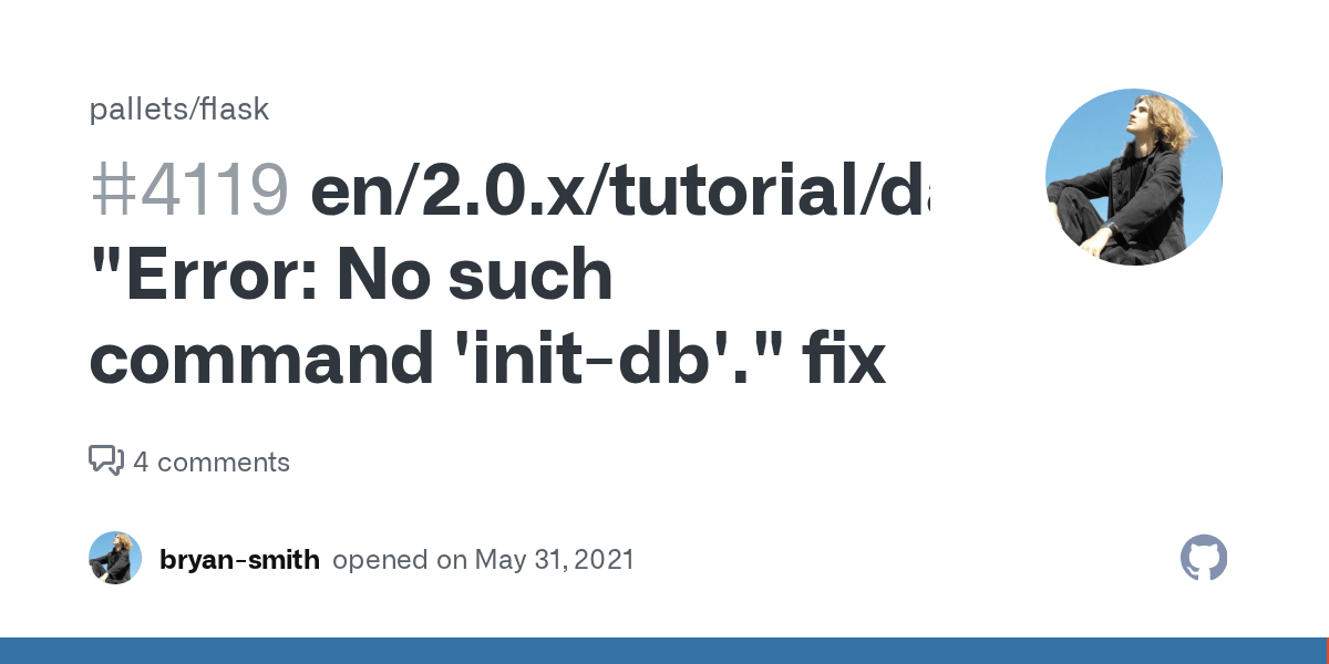en/2.0.x/tutorial/database "Error No such command 'initdb'." fix