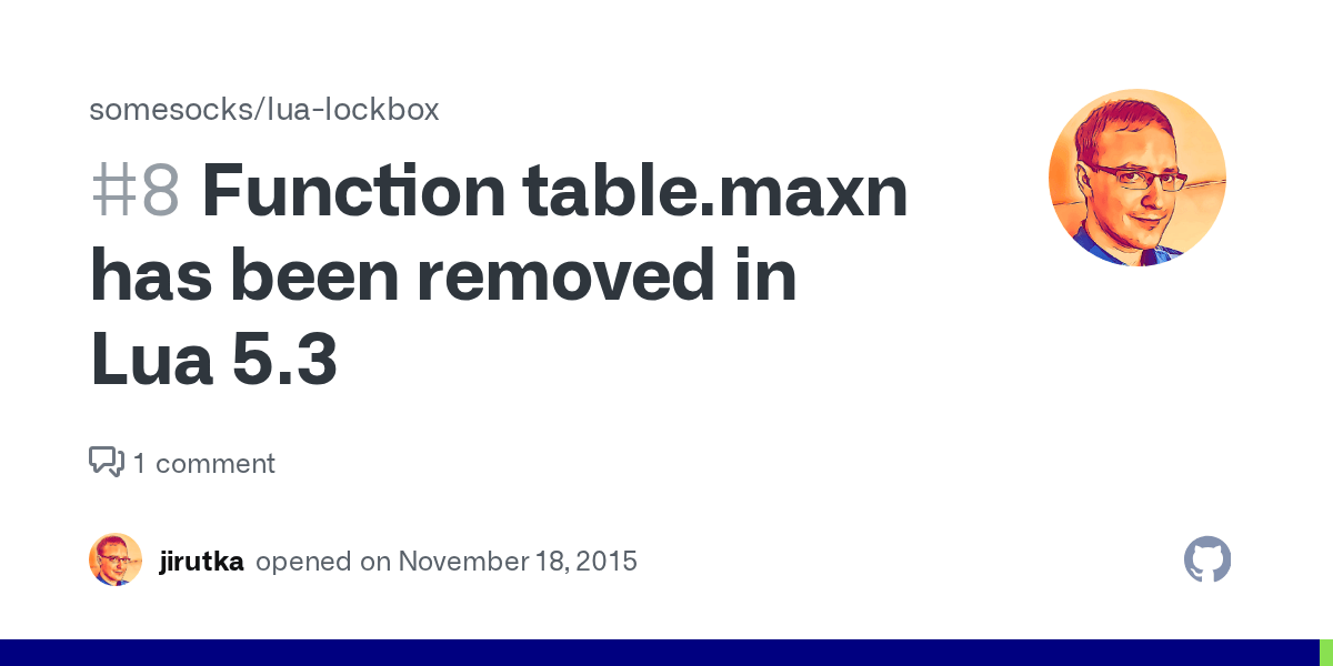 Function table.maxn has been removed in Lua 5.3 · Issue 8 · somesocks