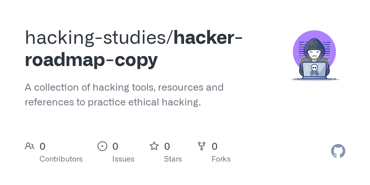 GitHub hackingstudies/hackerroadmapcopy A collection of hacking