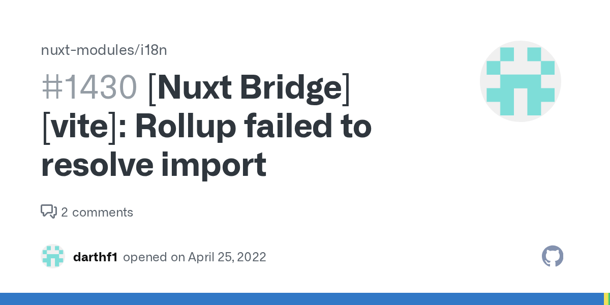 [Nuxt Bridge] [vite] Rollup failed to resolve import · Issue 1430