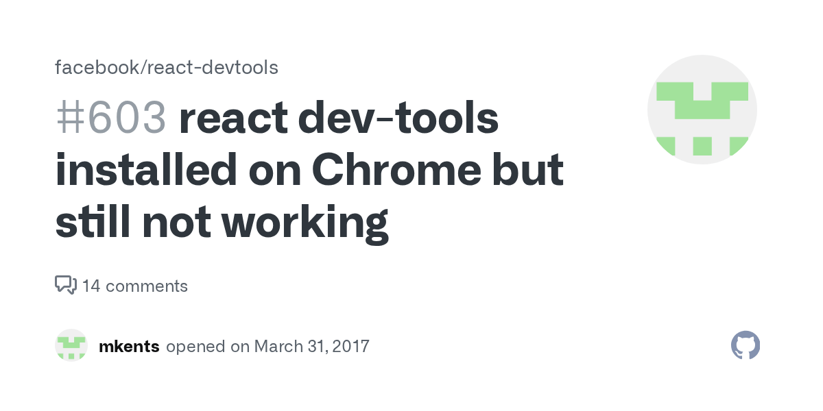 react devtools installed on Chrome but still not working · Issue 603