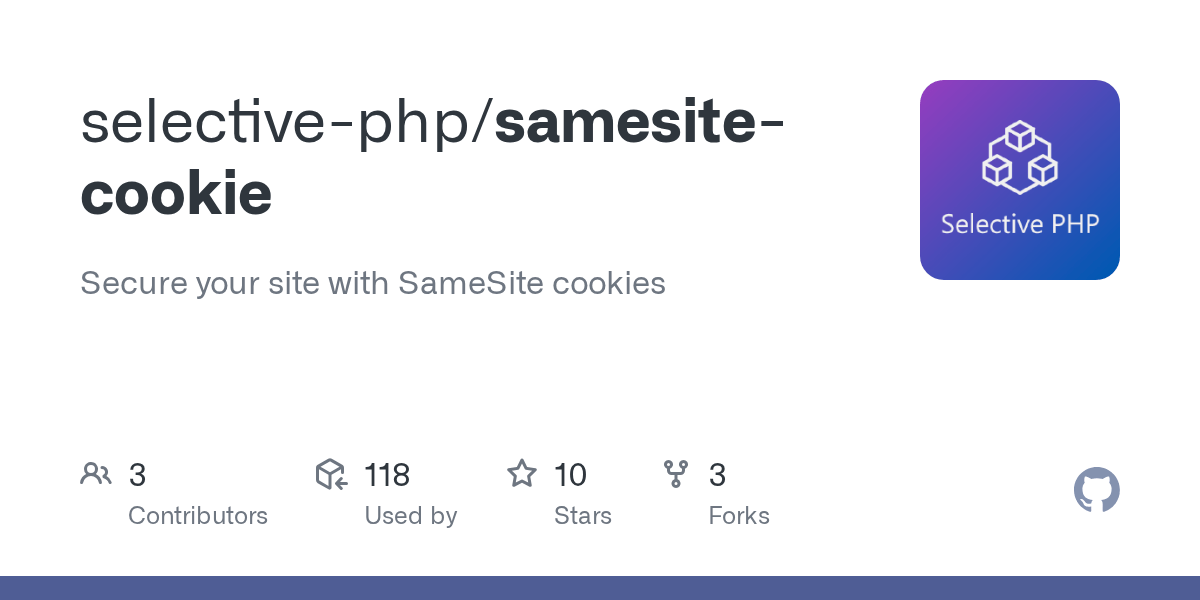 GitHub selectivephp/samesitecookie Secure your site with SameSite